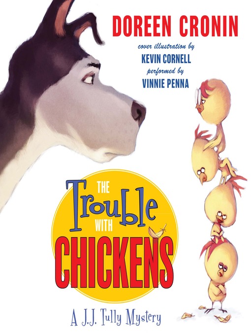 Title details for The Trouble with Chickens by Doreen Cronin - Available